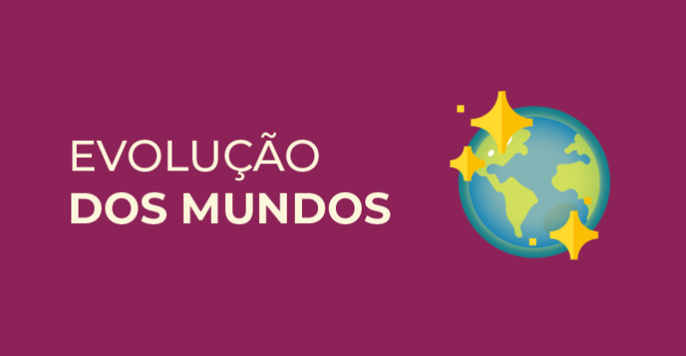 Evolução dos Mundos