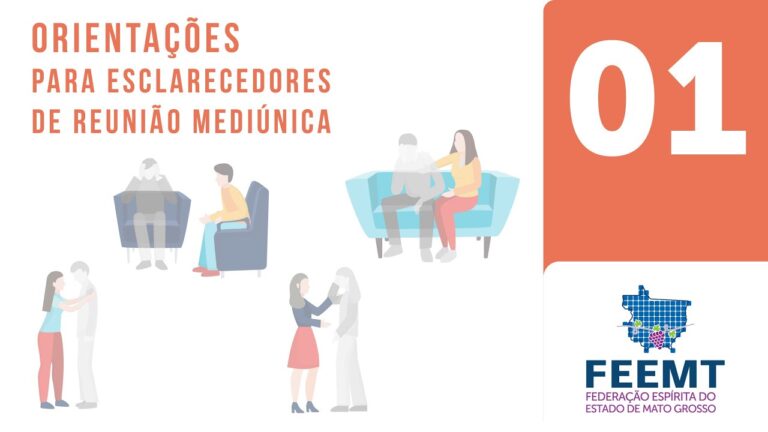 O que você sabe sobre a função de um esclarecedor de reunião mediúnica?